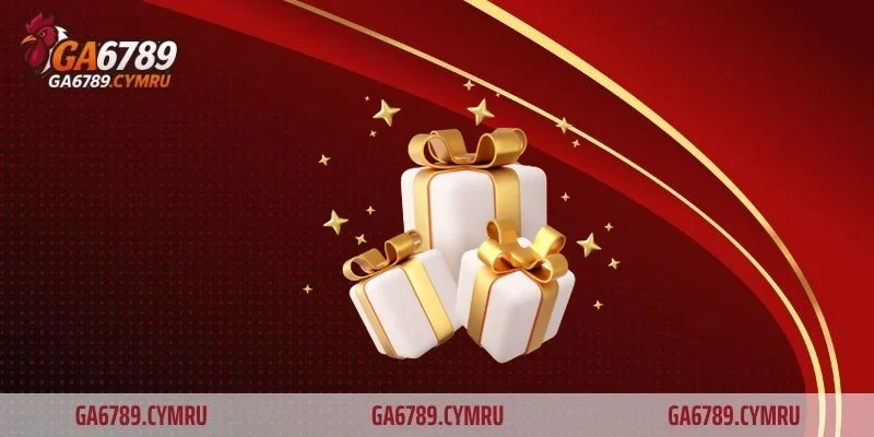 Tổng quan về khuyến mãi GA6789